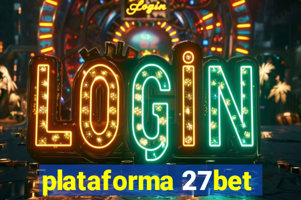 plataforma 27bet